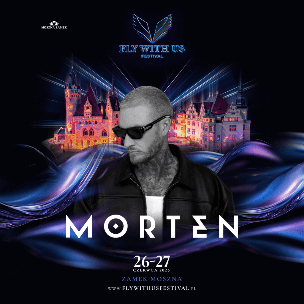 FLY WITH US FESTIVAL 2026 - ZAMEK MOSZNA - MORTEN